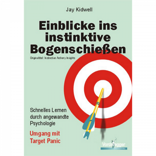Einblicke ins instinktive Bogenschiessen